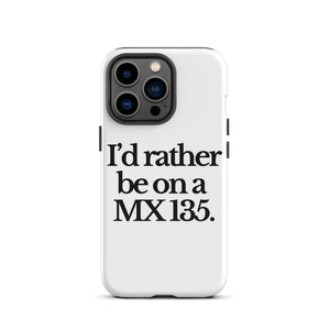 The Tractor Mugs Store iPhone 13 Pro I'D RATHER BE ON A MX 135 | Tough Case for iPhone® Quality Farmers Merch
