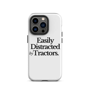 The Tractor Mugs Store iPhone 14 Pro EASILY DISTRACTED BY TRACTORS | Tough Case for iPhone® Quality Farmers Merch