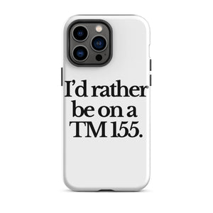 The Tractor Mugs Store iPhone 14 Pro Max I'D RATHER BE ON A TM 155 | Tough Case for iPhone® Quality Farmers Merch