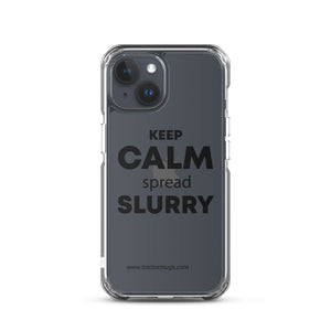 The Tractor Mugs Store iPhone 15 KEEP CALM spread SLURRY | Clear Case for iPhone® Quality Farmers Merch