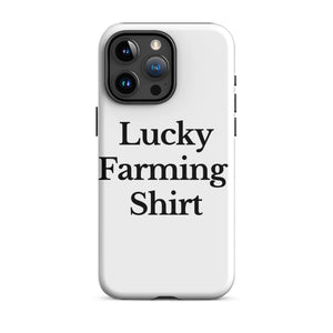 The Tractor Mugs Store iPhone 15 Pro Max LUCKY FARMING SHIRT | Tough Case for iPhone® Quality Farmers Merch
