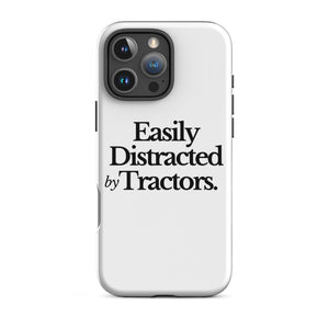 The Tractor Mugs Store iPhone 16 Pro Max EASILY DISTRACTED BY TRACTORS | Tough Case for iPhone® Quality Farmers Merch