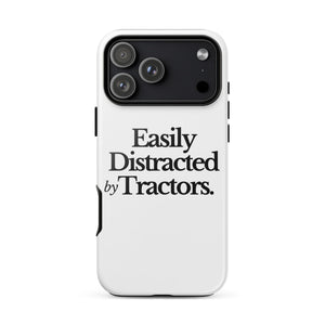 The Tractor Mugs Store iPhone 17 Pro Max EASILY DISTRACTED BY TRACTORS | Tough Case for iPhone® Quality Farmers Merch