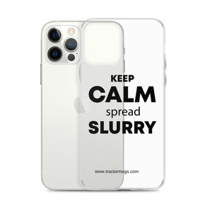 The Tractor Mugs Store KEEP CALM spread SLURRY | Clear Case for iPhone® Quality Farmers Merch
