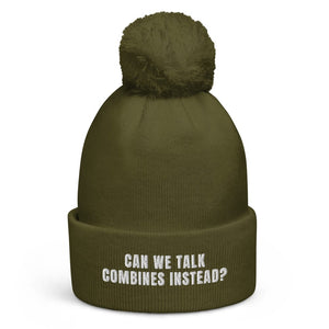 The Tractor Mugs Store Moss Green Can We Talk Combines Instead? | Pom-Pom Beanie Quality Farmers Merch