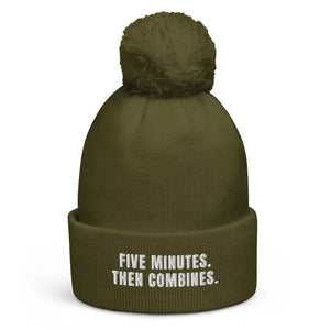 The Tractor Mugs Store Moss Green Five Minutes. Then Combines. | Pom-Pom Beanie Quality Farmers Merch