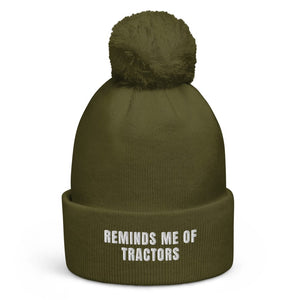The Tractor Mugs Store Moss Green Reminds Me of Tractors | Pom-Pom Beanie Quality Farmers Merch