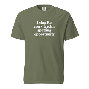 The Tractor Mugs Store Moss / S I Stop for Every Tractor Spotting Opportunity | Unisex Premium T-shirt Quality Farmers Merch