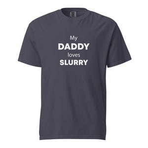 The Tractor Mugs Store Navy / S My Daddy Loves Slurry | Unisex Premium T-Shirt Quality Farmers Merch