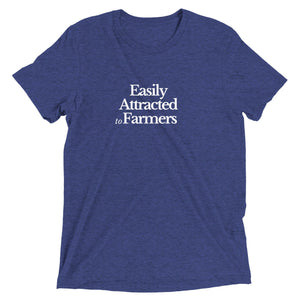 The Tractor Mugs Store Navy Triblend / XS Easily Attracted to Farmers | T-shirt Quality Farmers Merch