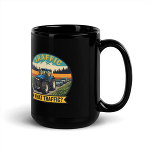 The Tractor Mugs Store New Holland TM 135 TRAFFIC WHAT TRAFFIC? Outdoor | Black Mug Quality Farmers Merch