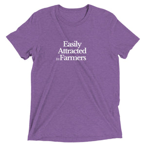 The Tractor Mugs Store Purple Triblend / XS Easily Attracted to Farmers | T-shirt Quality Farmers Merch