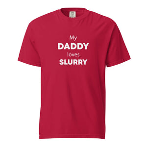 The Tractor Mugs Store Red / S My Daddy Loves Slurry | Unisex Premium T-Shirt Quality Farmers Merch