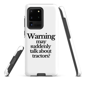 The Tractor Mugs Store Samsung Galaxy S20 Ultra WARNING MAY SUDDENLY TALK ABOUT TRACTORS | Tough case for Samsung® Quality Farmers Merch