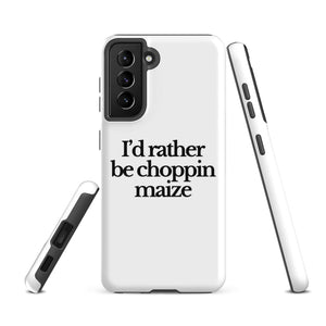 The Tractor Mugs Store Samsung Galaxy S21 FE I'D RATHER BE CHOPPIN MAIZE | Tough case for Samsung® Quality Farmers Merch