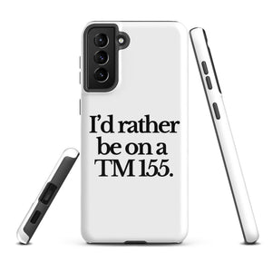 The Tractor Mugs Store Samsung Galaxy S21 Plus I'D RATHER BE ON A TM 155 | Tough case for Samsung® Quality Farmers Merch