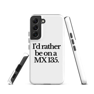 The Tractor Mugs Store Samsung Galaxy S22 I'D RATHER BE ON A MX 135 | Tough case for Samsung® Quality Farmers Merch