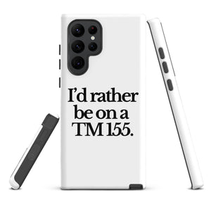 The Tractor Mugs Store Samsung Galaxy S22 Ultra I'D RATHER BE ON A TM 155 | Tough case for Samsung® Quality Farmers Merch