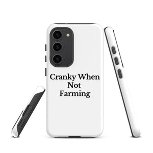 The Tractor Mugs Store Samsung Galaxy S23 CRANKY WHEN NOT FARMING | Tough case for Samsung® Quality Farmers Merch