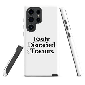 The Tractor Mugs Store Samsung Galaxy S23 Ultra EASILY DISTRACTED BY TRACTORS | Tough case for Samsung® Quality Farmers Merch