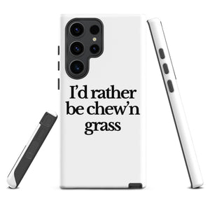 The Tractor Mugs Store Samsung Galaxy S23 Ultra I'D RATHER BE CHEW'N GRASS | Tough case for Samsung® Quality Farmers Merch