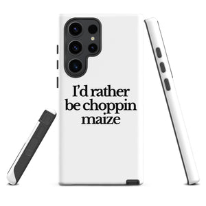 The Tractor Mugs Store Samsung Galaxy S23 Ultra I'D RATHER BE CHOPPIN MAIZE | Tough case for Samsung® Quality Farmers Merch