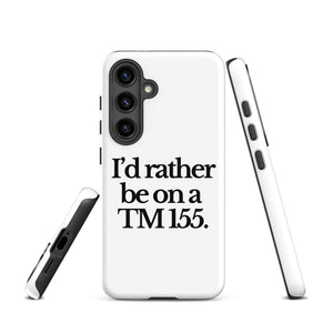 The Tractor Mugs Store Samsung Galaxy S24 I'D RATHER BE ON A TM 155 | Tough case for Samsung® Quality Farmers Merch