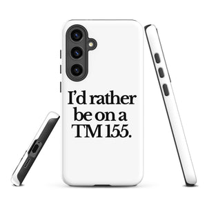 The Tractor Mugs Store Samsung Galaxy S24 Plus I'D RATHER BE ON A TM 155 | Tough case for Samsung® Quality Farmers Merch