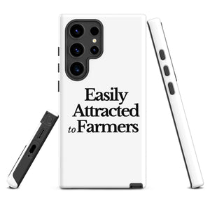 The Tractor Mugs Store Samsung Galaxy S24 Ultra EASILY ATTRACTED TO FARMERS | Tough case for Samsung® Quality Farmers Merch