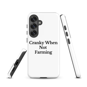 The Tractor Mugs Store Samsung Galaxy S25 CRANKY WHEN NOT FARMING | Tough case for Samsung® Quality Farmers Merch
