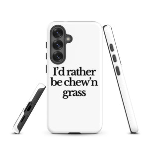 The Tractor Mugs Store Samsung Galaxy S25 I'D RATHER BE CHEW'N GRASS | Tough case for Samsung® Quality Farmers Merch