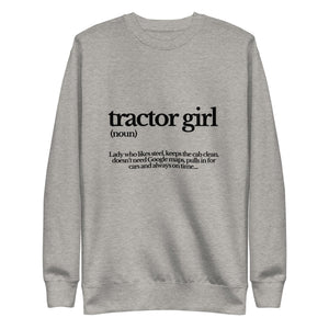 The Tractor Mugs Store Sweatshirt Carbon Grey / S TRACTOR GIRL | Unisex Premium Sweatshirt Quality Farmers Merch