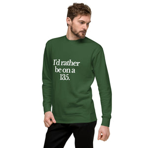 The Tractor Mugs Store Sweatshirt I'D RATHER BE ON A 135 | Unisex Premium Sweatshirt Quality Farmers Merch