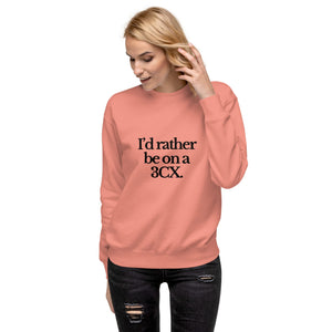 The Tractor Mugs Store Sweatshirt I'D RATHER BE ON A 3CX | Unisex Premium Sweatshirt Quality Farmers Merch