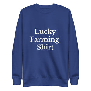 The Tractor Mugs Store Sweatshirt Team Royal / S LUCKY FARMING SHIRT | Unisex Premium Sweatshirt Quality Farmers Merch