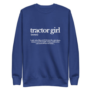 The Tractor Mugs Store Sweatshirt Team Royal / S TRACTOR GIRL | Unisex Premium Sweatshirt Quality Farmers Merch