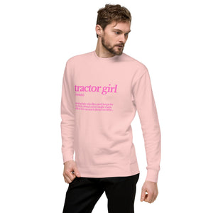The Tractor Mugs Store Sweatshirt TRACTOR GIRL | Unisex Premium Sweatshirt Quality Farmers Merch