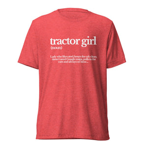 The Tractor Mugs Store T-Shirt Red Triblend / XS TRACTOR GIRL | T-shirt Quality Farmers Merch