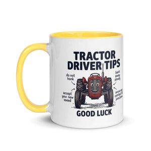 The Tractor Mugs Store Tractor Driving Tips | Mug with Color Inside Quality Farmers Merch