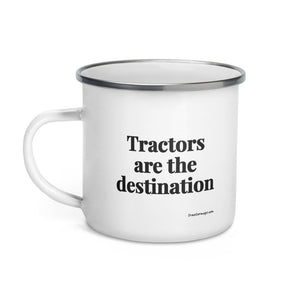 The Tractor Mugs Store Tractors Are the Destination | Enamel Mug Quality Farmers Merch