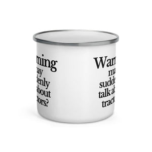 The Tractor Mugs Store WARNING MAY SUDDENLY TALK ABOUT TRACTORS | Enamel Mug Quality Farmers Merch