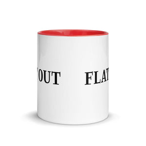 The Tractors Mugs Store Flat Out Mug with Color Inside Quality Farmers Merch
