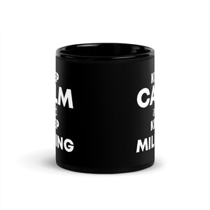 The Tractors Mugs Store KEEP CALM and KEEP MILKING Black Glossy Mug Quality Farmers Merch