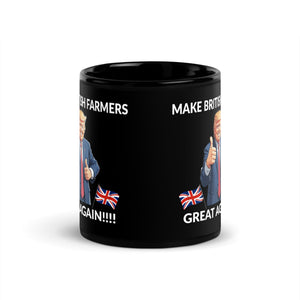 The Tractors Mugs Store Make British Farmers Great Again Black Glossy Mug Quality Farmers Merch